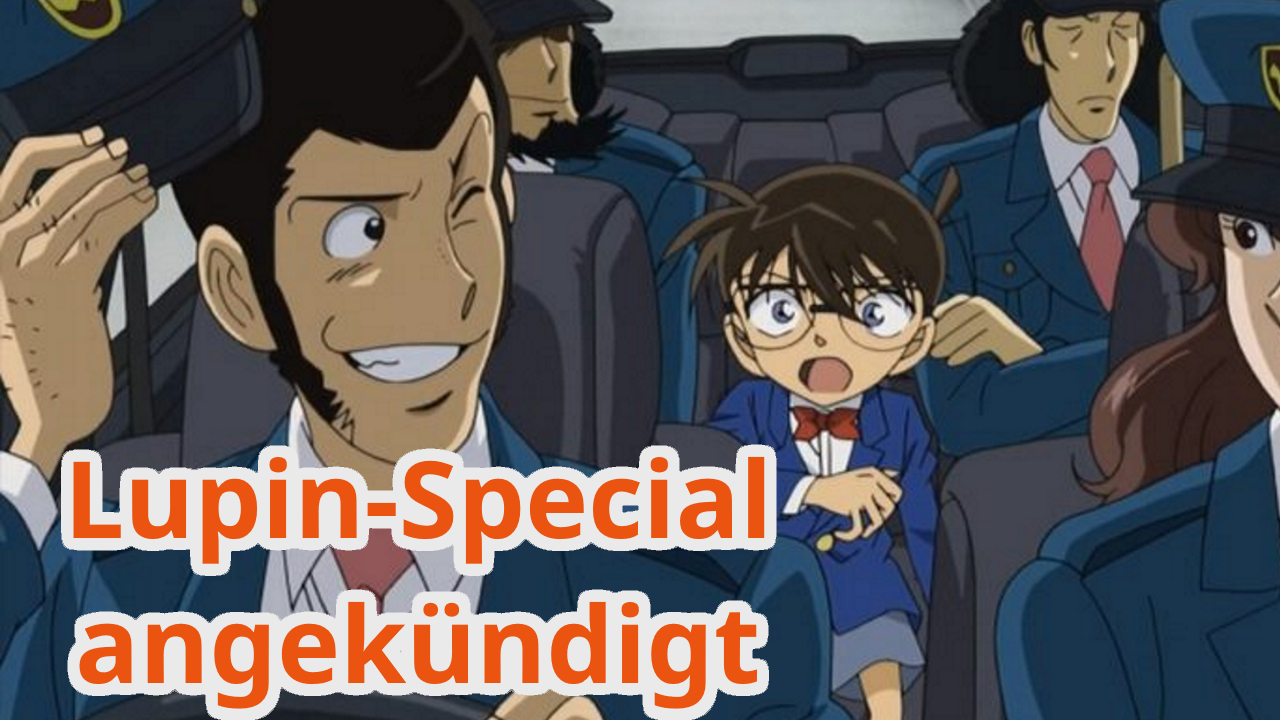 Staffel 5 bei Anime on Demand; Lupin-Special bei KAZÉ