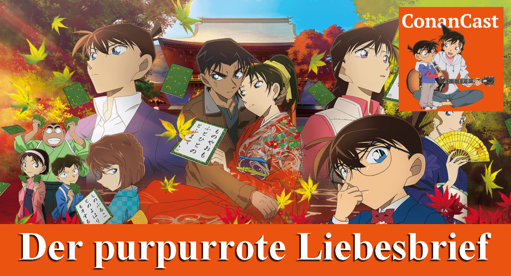 Detektiv Conan Der Purpurrote Liebesbrief Deutsch Stream Film 21: Der purpurrote Liebesbrief | Kommentar #9 – ConanNews.org